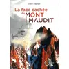 Image de La face cachée du Mont Maudit Didier Cazelles
