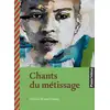 Image de Chants du métissage Bruno Doucey