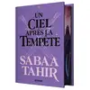 Image de Une braise sous la cendre, T4 : Un ciel après la tempête Sabaa Tahir, Sabaa Tahir