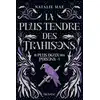 Image de Le plus doux des poisons Tome 3 : la plus tendre des trahisons Natalie Mae