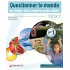 Image de Questionner le monde du vivant, de la matière et des objets - cycle 2 - QLM volume 1 Nathalie Borroni