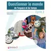 Image de Questionner le monde : L'espace et le temps cycle 2 Nathalie Borroni
