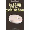 Image de Du sang sur le reblochon André Fanet