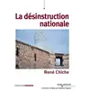 Image de La désinstruction nationale René Chiche