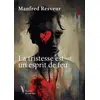 Image de La tristesse est un esprit de feu Manfred Resveur
