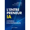 Image de L'entrepreneurIA : Conseils d'entrepreneurs