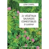 Image de 21 végétaux sauvages comestibles à cuisiner Lena Chapel