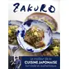 Image de Zakuro : le meilleurs de la cuisine japonaise familiale et authentique Go Sato, Atsuro Sakamoto, Pepa Sion