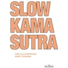 Image de Slow Kama Sutra Marc Dannam