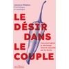 Image de Le désir dans le couple : Comment gérer le décalage d'envie sexuelle sur la durée Laurence Dispaux