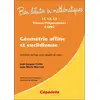 Image de Bien débuter en mathématiques : geométrie affine et euclidienne - exercices corrigés avec rappels de cours Jean-Jacques Colin, Jean-Marie Morvan