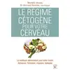 Image de Le régime cétogène pour le cerveau Michèle Houde, Bernard Aranda