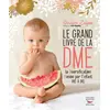 Image de Le grand livre de la DME - la diversification menée par l'enfant pas à pas Christine Zalejski