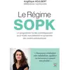 Image de Le regime sopk : un programme fondé scientifiquement pour traiter naturellement le syndrome des ovaires polykystiques Angélique Houlbert