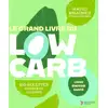 Image de Le grand livre du Low Carb Magali Walkowicz