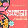 Image de L'assiette à malices : 101 astuces pour cuisiner sain, vite, bon, à petit prix. Martine Cotinat