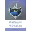 Image de Mystérieuses révélations à marseille Jean-Pierre Laheurte