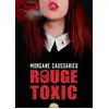 Image de Rouge toxic Morgane Caussarieu