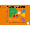 Image de Montessori pas à pas : principes, vie pratique, vie sensorielle, langage, calcul - 2/6 ans Vanessa Toinet, Isabelle Patron, Sylvia Dorance
