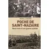 Image de Poche de Saint-Nazaire : neuf mois d'une guerre oubliée Michel A. Gautier