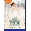 Image de La sélection Tome 3 : l'élue Kiera Cass