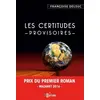 Image de Les certitudes provisoires Françoise Delsuc