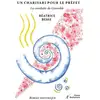 Image de Un charivari pour le préfet : La conduite de Grenoble Béatrice Besse