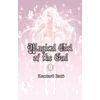 Image de Magical girl of the end Tome 9 Kentarô Satô