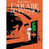 Image de L'Arabe du futur Tome 3 : une jeunesse au Moyen-Orient (1985-1987) Riad Sattouf