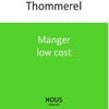 Image de Manger low cost Yoann Thommerel