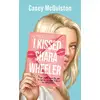 Image de I kissed Shara Wheeler Casey Mcquiston