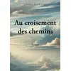 Image de Au croisement des chemins Lynda Ferradji