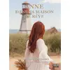Image de Anne Shirley Tome 5 : Anne dans sa maison de rêve Lucy Maud Montgomery