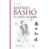 Image de Bashô le grand voyage - le maître du haïku Naho Mizuki