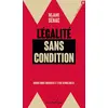 Image de L'égalité sans condition - osons nous imaginer semblables Réjane Sénac