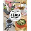 Image de La cuisine zéro déchet : 52 recettes bio et végétariennes pour ne plus rien jeter Stéphanie Faustin
