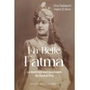 Image de La belle Fatma : La destinée extraordinaire de Rachel Eny Ons Debbech, Hilmi El Amri