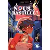 Image de À nous la Bastille ! Anne Loyer, Jeanne Hammel