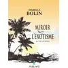 Image de Miroir de l'exotisme Isabelle Bolin