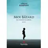 Image de Moi bâtard : une enfance à la dérive Gerald Rampant
