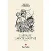 Image de L'affaire sainte marthe Michel Ferriès