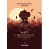 Image de Wazi : la princesse oubliée du Dahomey Polycarpe Mbida Alomo