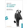 Image de Se souvenir et oublier Adriana Asti, René Ceccatty