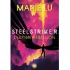 Image de Steelstriker : L'ultime rébellion Marie Lu