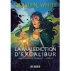 Image de La malédiction d'Excalibur Kiersten White
