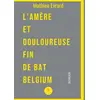 Image de L'amère et douloureuse fin de Bat Belgium