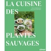 Image de La cuisine des plantes sauvages Meret Bissegger, Hans-Peter Siffert