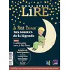 Image de Lire, le magazine littéraire Hors-Série : Le petit prince : aux sources de la légende Collectif