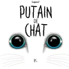 Image de Putain de chat Tome 3 Lapuss'