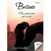 Image de Brillante, une jument pour deux destins Tome 2 Arnaud Dangoisse